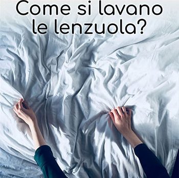 Come lavare le lenzuola
